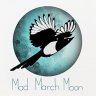 MadMarchMoon